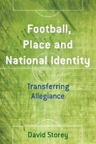 Football, Place and National Identity photo №1
