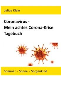 Coronavirus - Mein achtes Corona-Krise Tagebuch Foto №1