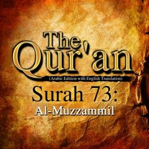 The Qur'an (Arabic Edition with English Translation) - Surah 73 - Al-Muzzammil photo №1