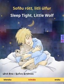 Sofðu rótt, litli úlfur - Sleep Tight, Little Wolf (íslenska - enska) photo №1