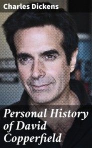 Personal History of David Copperfield photo №1
