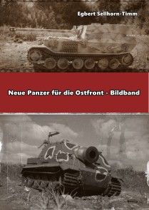 Neue Panzer für die Ostfront Bildband Foto №1