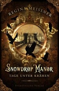 Snowdrop Manor: Tage unter Krähen Foto №1