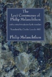 The Loci Communes of Philip Melanchthon Foto №1