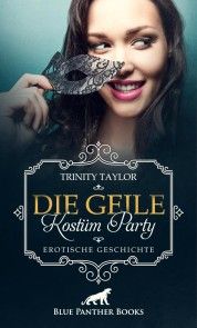 Die geile Kostüm Party | Erotische Geschichte Foto №1