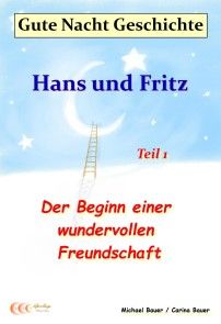 Gute-Nacht-Geschichte: Hans und Fritz - Der Beginn einer wundervollen Freundschaft Foto №1