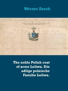 The noble Polish coat of arms Leliwa. Die adlige polnische Familie Leliwa. photo №1