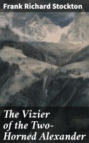 The Vizier of the Two-Horned Alexander photo №1