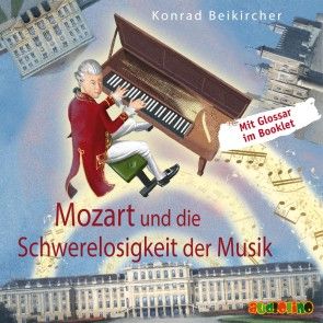 Mozart und die Schwerelosigkeit der Musik Foto 1