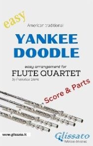 Yankee Doodle - Easy Flute Quartet (score & parts) photo №1