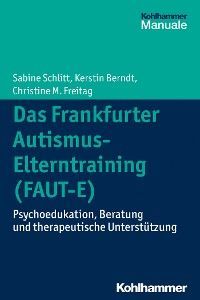 Das Frankfurter Autismus- Elterntraining (FAUT-E) Foto 2