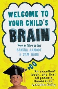 Welcome to Your Child's Brain photo №1