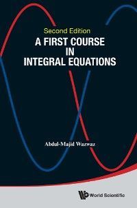 First Course In Integral Equations, A (Second Edition) photo №1