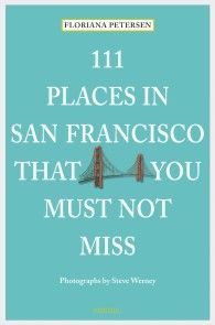 111 Places in San Francisco that you must not miss photo 1