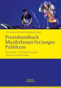 Praxishandbuch Musiktheater für junges Publikum Foto №1