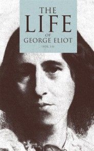 The Life of George Eliot (Vol. 1-3) photo №1