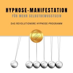 Hypnose-Manifestation für mehr Selbstbewusstein Foto 1