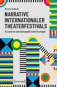 Narrative internationaler Theaterfestivals Foto 2