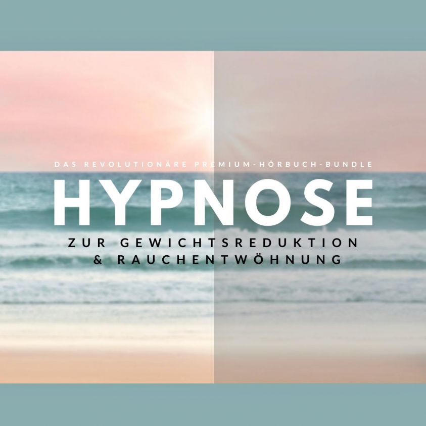 Hypnose zur Gewichtsreduktion & Rauchentwöhnung (Hörbuch) Foto 2