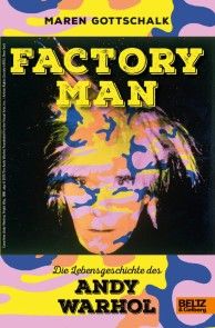 Factory Man. Die Lebensgeschichte des Andy Warhol Foto №1