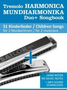Tremolo Mundharmonika / Harmonica Duo+ Songbook - 51 Kinderlieder Duette / Children Songs Duets Foto №1