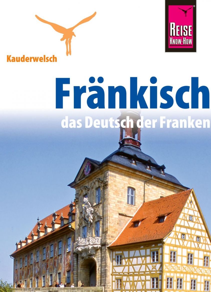 Reise Know-How Kauderwelsch Fränkisch - das Deutsch der Franken: Kauderwelsch-Sprachführer Band 186 Foto №1