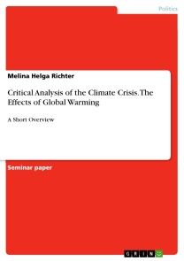 Critical Analysis of the Climate Crisis. The Effects of Global Warming photo №1