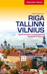 Reiseführer Riga, Tallinn, Vilnius Foto №1