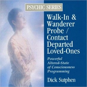Walk-In & Wanderer Probe / Contact Departed Loved-Ones: Psychic Series photo №1