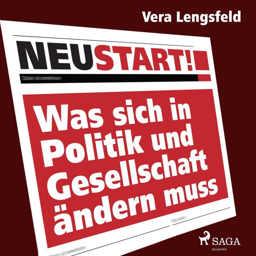 Neustart! - Was sich in Politik und Gesellschaft ändern muss Foto №1