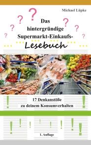 Das hintergründige Supermarkt-Einkaufs-Lesebuch Foto №1
