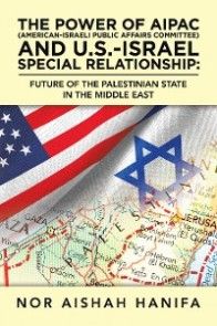 The Power of Aipac (American-Israel Public Affairs Committee) and U.S.-Israel Special Relationship photo №1