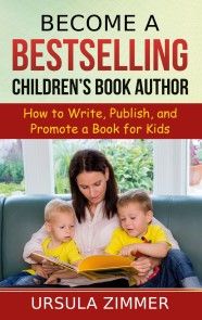 Become A Bestselling Children's Book Author photo №1