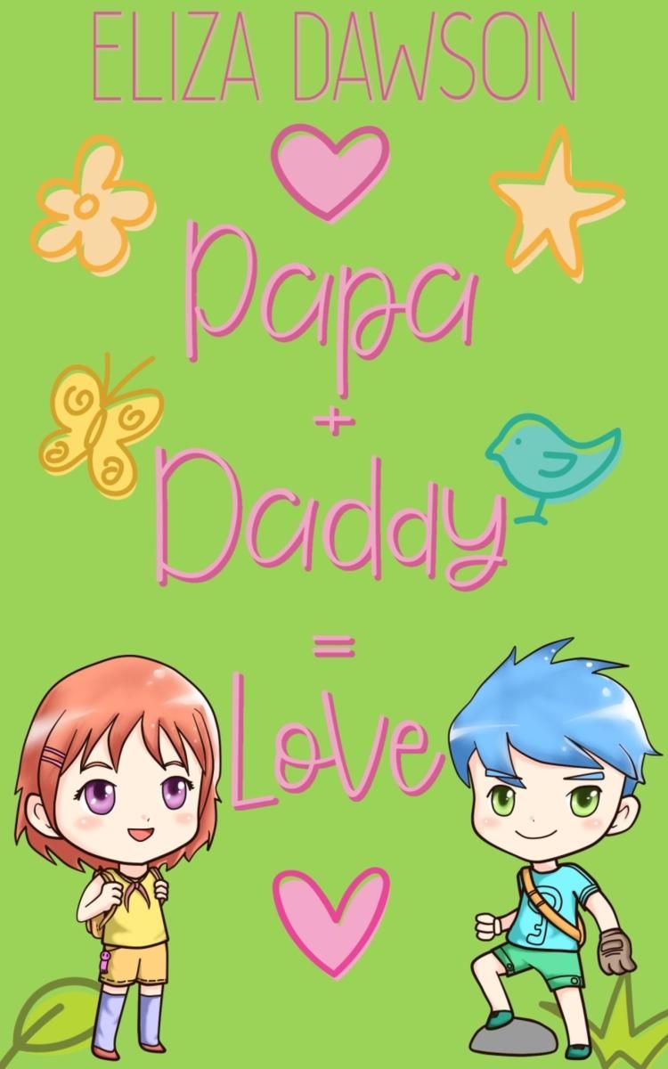 Papa + Daddy = Love Foto №1