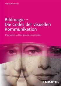 Bildmagie - Die Codes der visuellen Kommunikation Foto №1