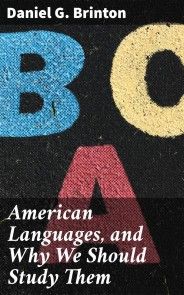 American Languages, and Why We Should Study Them photo №1