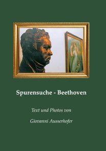Spurensuche - Beethoven Foto №1