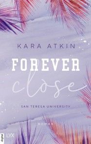 Forever Close - San Teresa University Foto №1