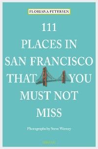 111 Places in San Francisco that you must not miss photo 2