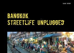 Bangkok - streetlife unplugged Foto №1