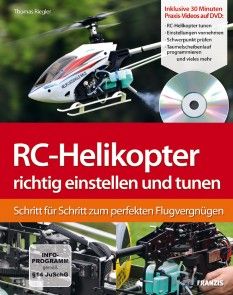 RC-Helikopter richtig einstellen und tunen Foto №1