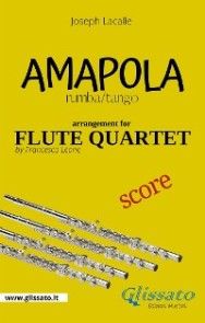 Amapola - Flute Quartet - score photo №1