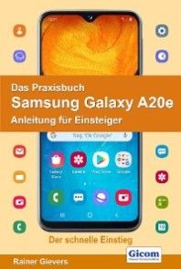 Das Praxisbuch Samsung Galaxy A20e - Anleitung für Einsteiger Foto №1
