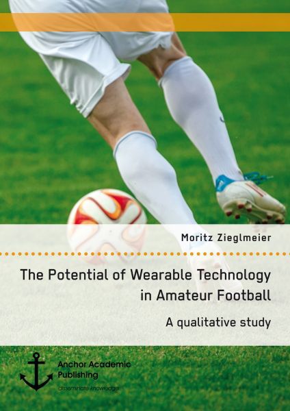 The Potential of Wearable Technology in Amateur Football. A qualitative study photo №1
