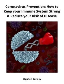 Coronavirus Prevention: How to Keep your Immune System Strong & Reduce your Risk of Disease photo №1