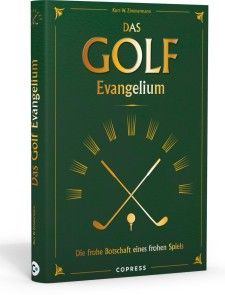 Das Golf Evangelium. Die frohe Botschaft eines frohen Spiels Foto №1
