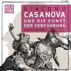 Giacomo Casanova und die Kunst der Verführung Foto 1