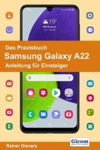 Das Praxisbuch Samsung Galaxy A22 - Anleitung für Einsteiger Foto №1