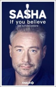 If you believe - Die Autobiografie Foto №1