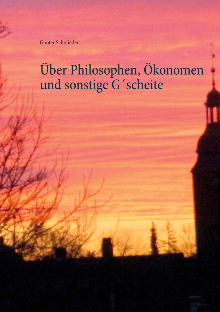 Über Philosophen, Ökonomen und sonstige G´scheite Foto №1